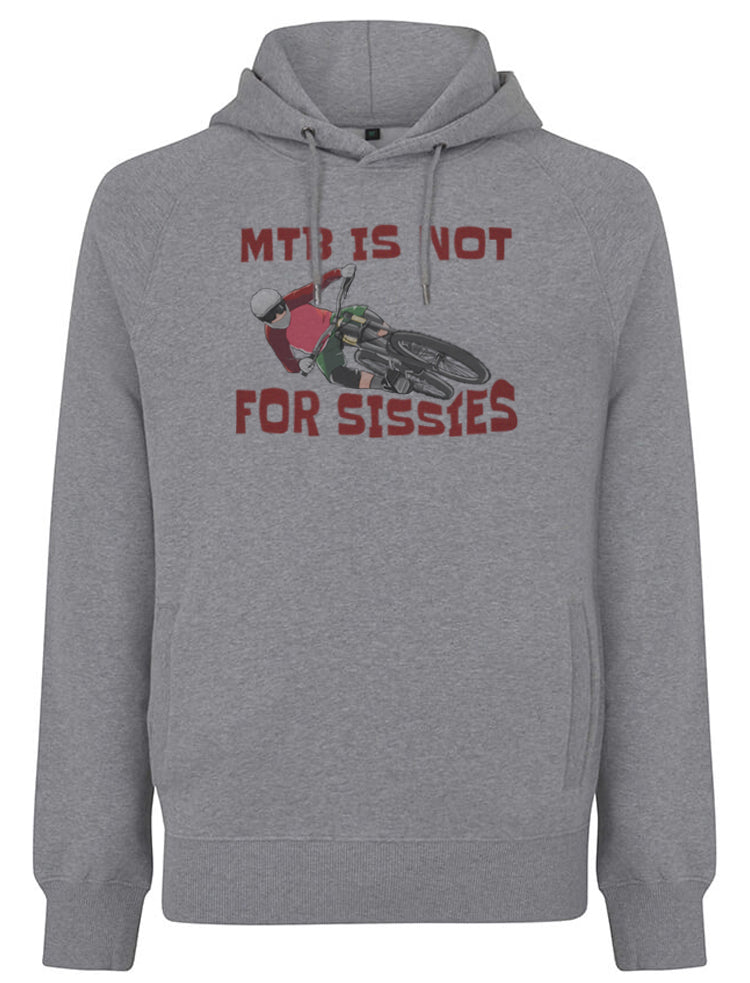 MTB IS NOT FOR SISSIES | HOODIE