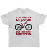 You Are my Creator But I am Your Master Kids Cycling T-shirt Grey